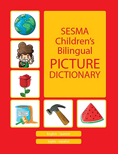Spanish-English Sesma Children's Bilingual Picture Dictionary