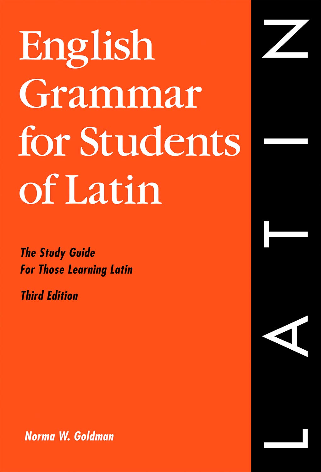 English Grammar for Students of Latin: The Study Guide for Those Learning Latin (English Grammar Series)