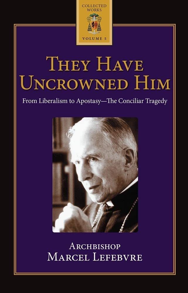 They Have Uncrowned Him: