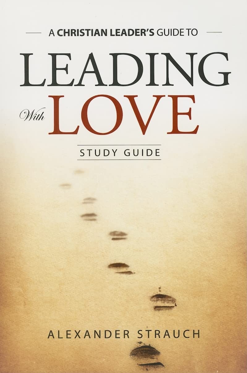 Leading with Love Study Guide