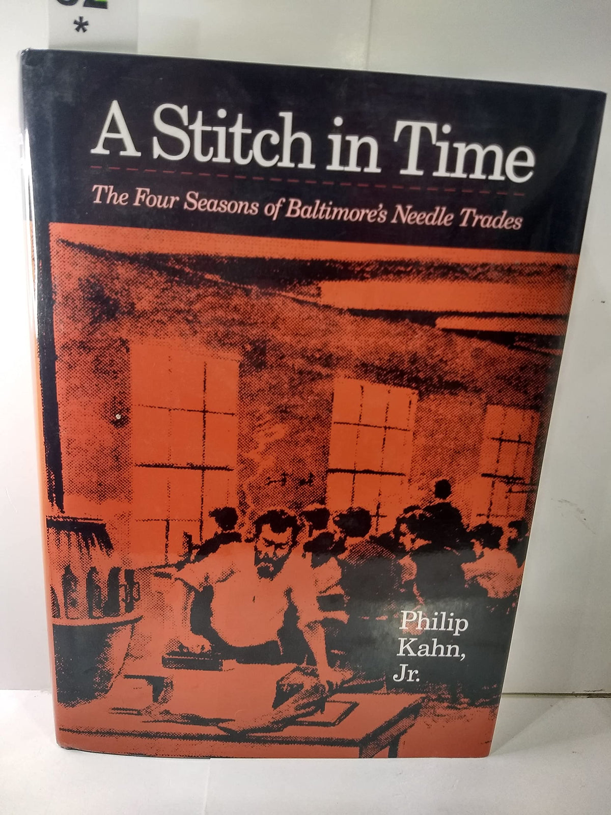 A Stitch in Time: The Four Seasons of Baltimore's Needle Trades