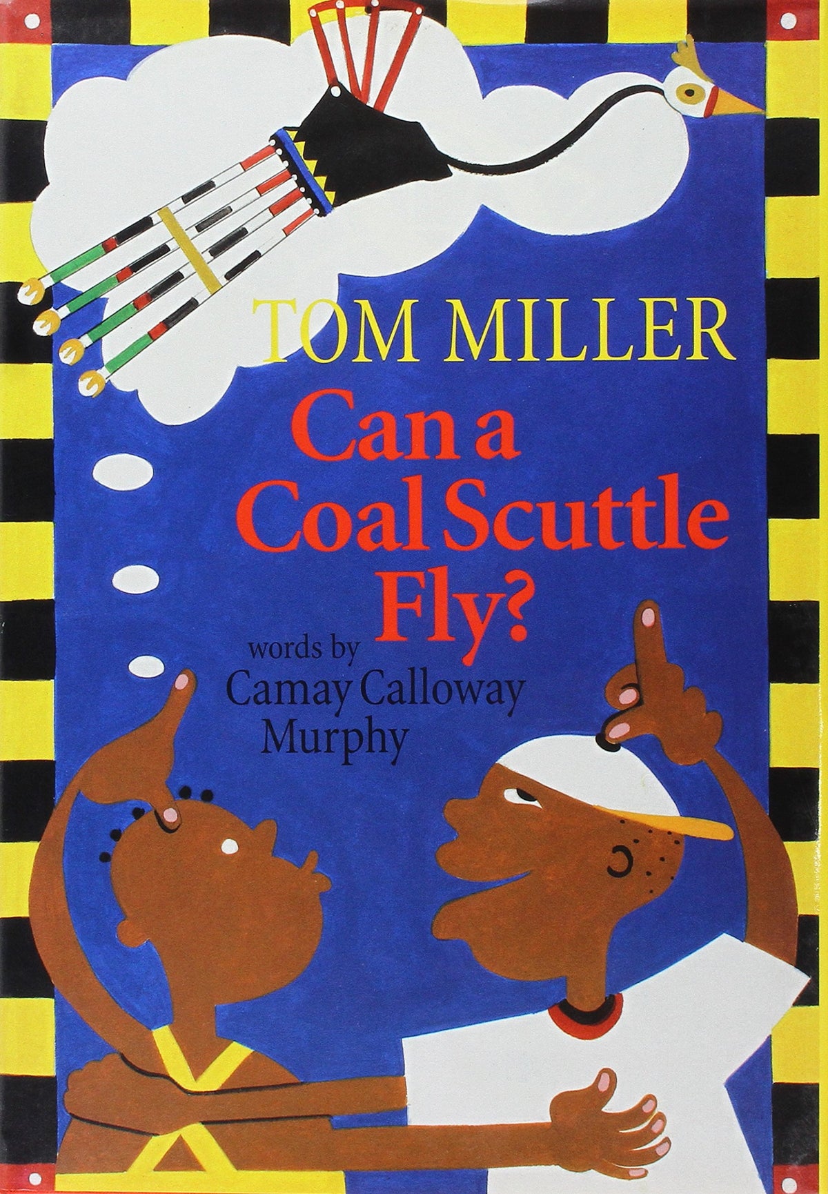 Can a Coal Scuttle Fly?