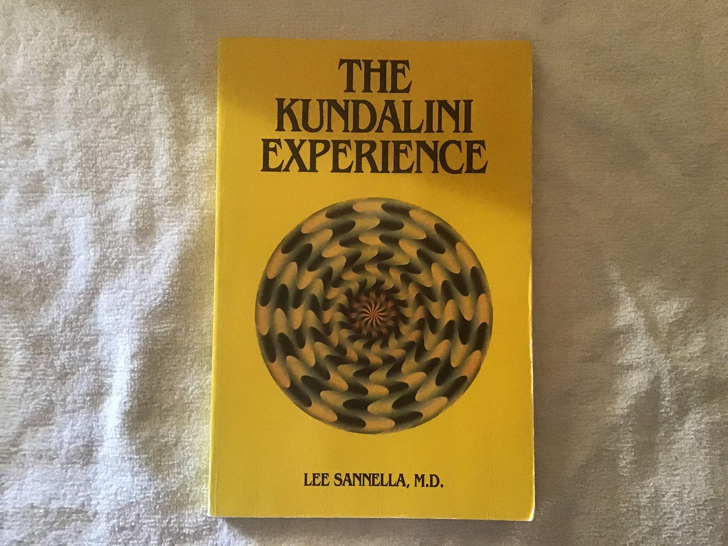 The Kundalini Experience: Psychosis or Transcendence