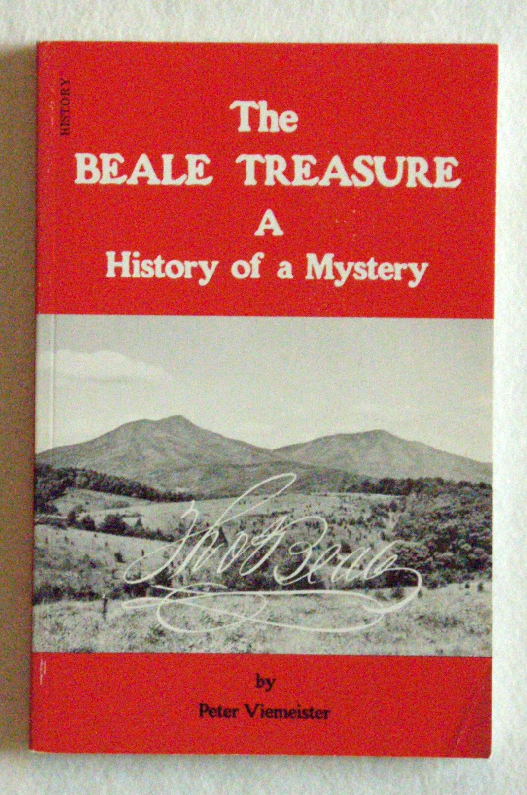 THE BEALE TREASURE A History of a Mystery