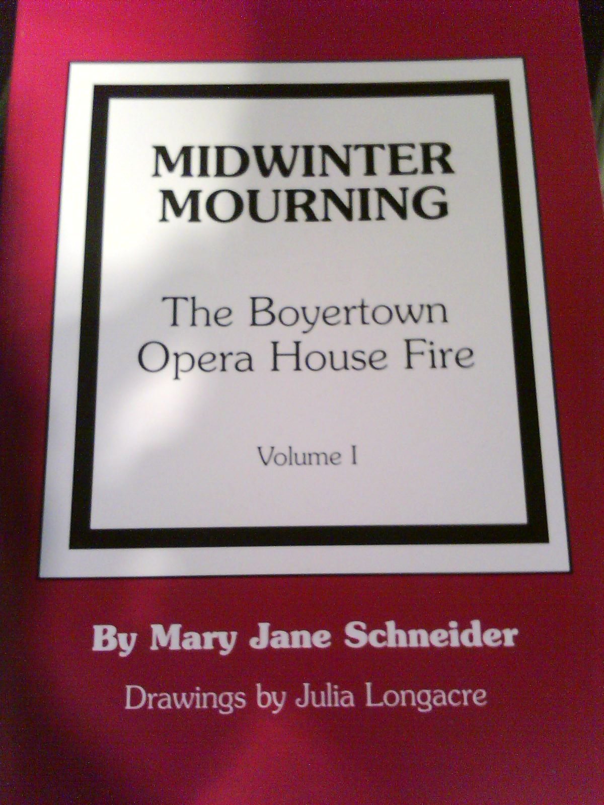 Midwinter Mourning: The Boyertown Opera House Fire