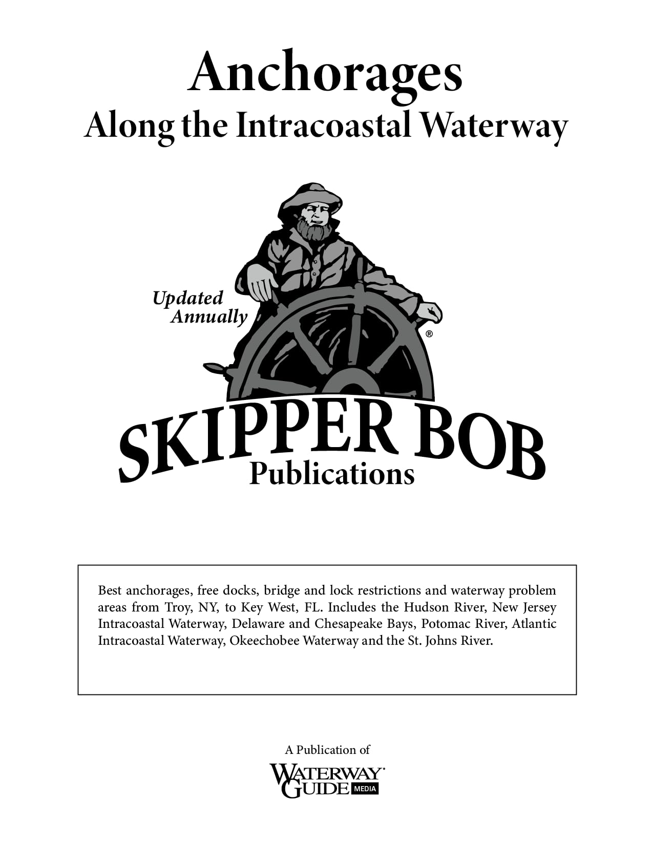 Skipper Bob: Anchorages Along the Intracoastal Waterway