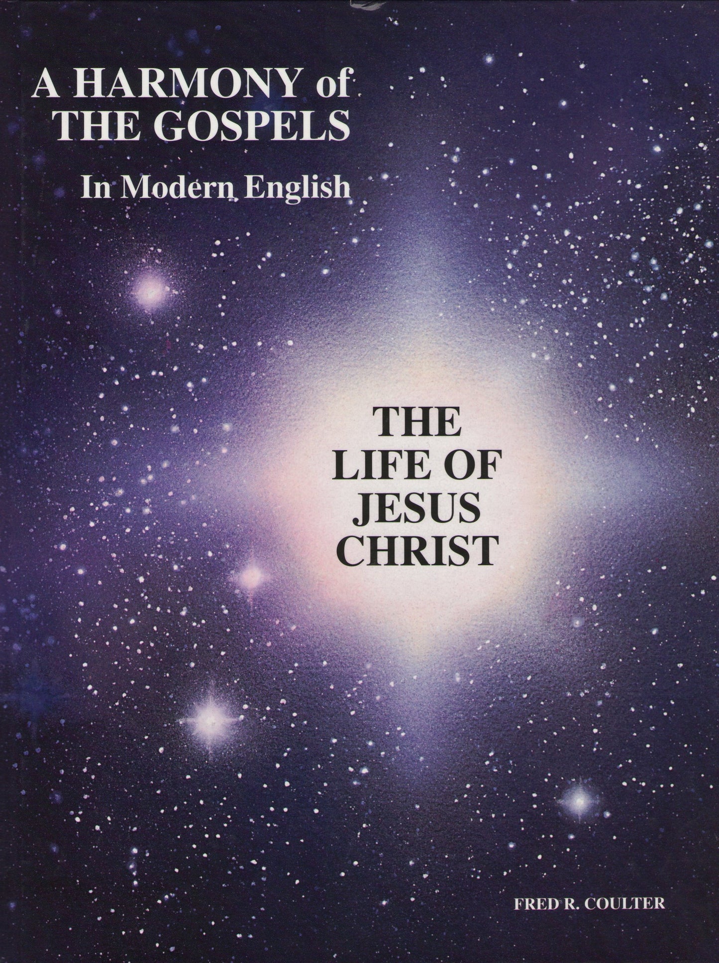 A Harmony of The Gospels In Modern English: The Life of Jesus Christ - 361