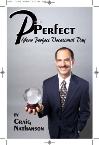 P Is For Perfect: Your Perfect Vocational Day