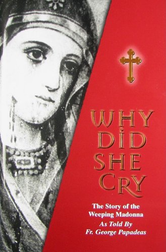 Why Did She Cry? The Story of the Weeping Madonna