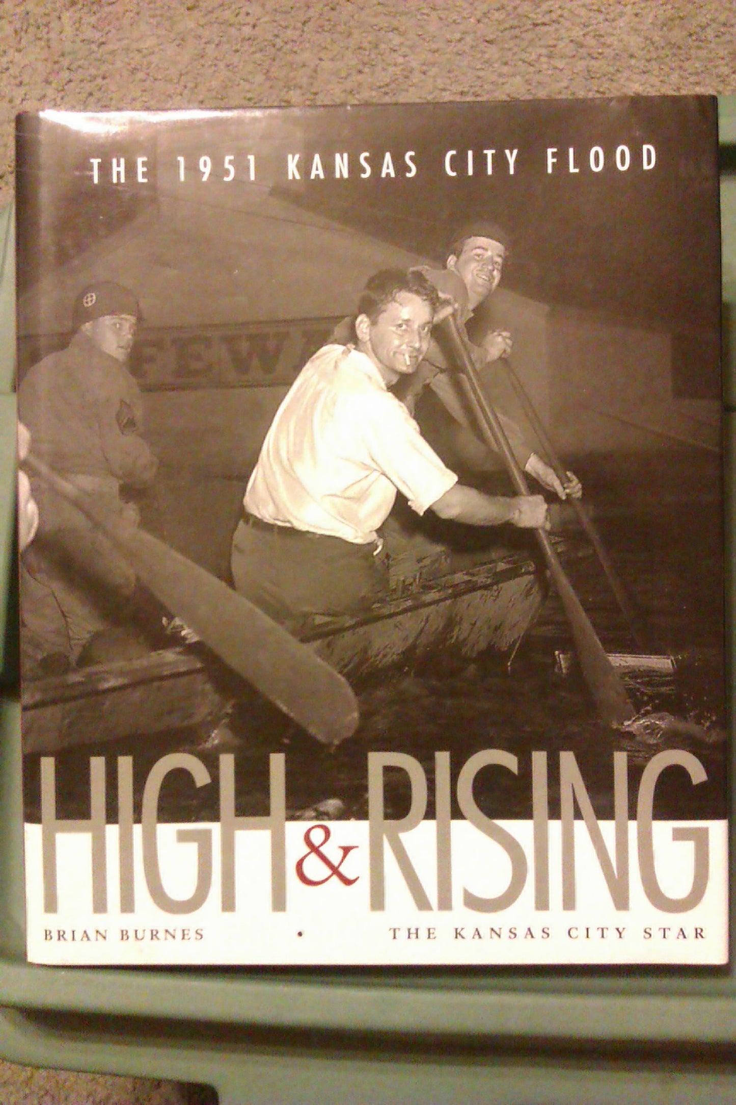 High & Rising: The 1951 Kansas City Flood