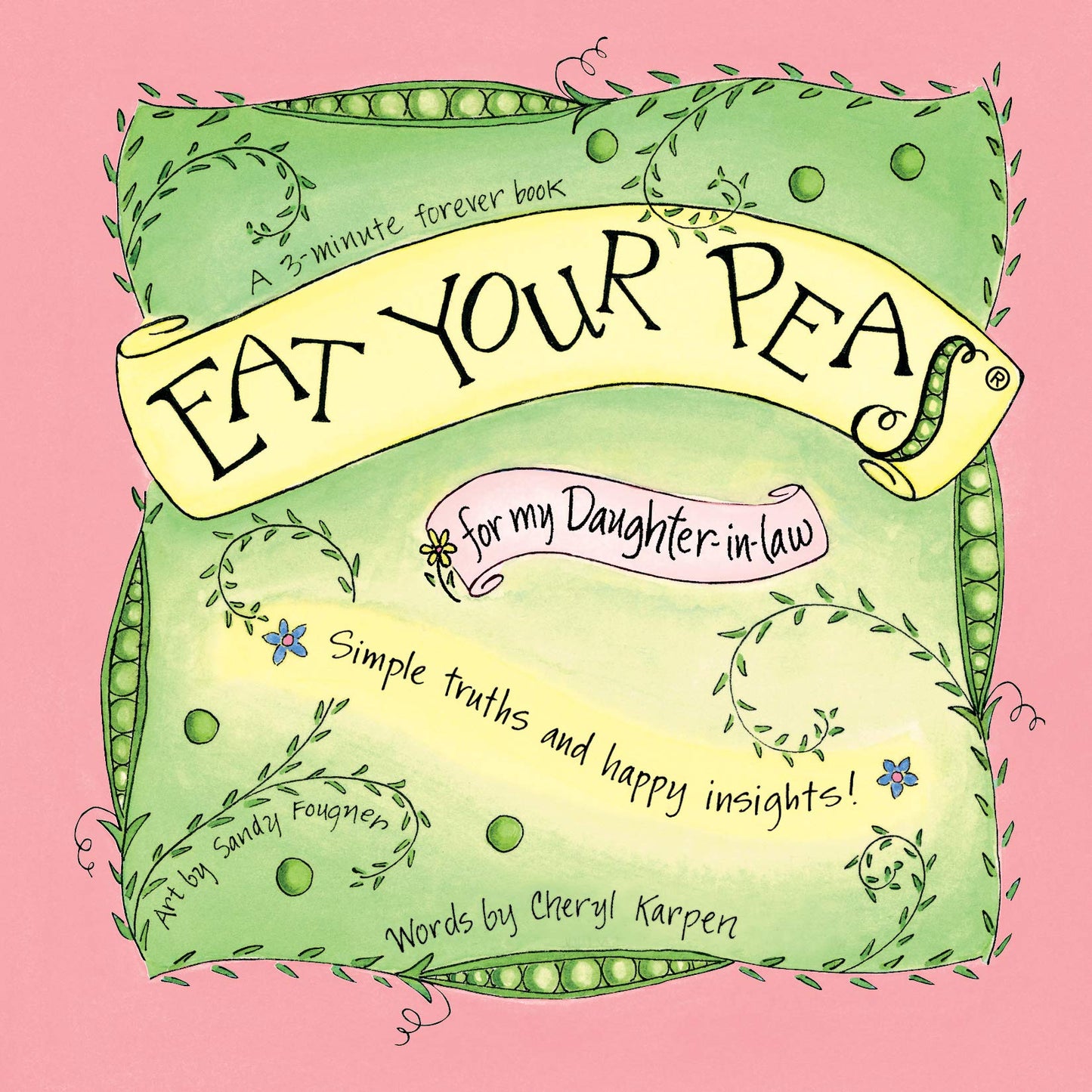 Eat Your Peas for my Daughter-in-Law