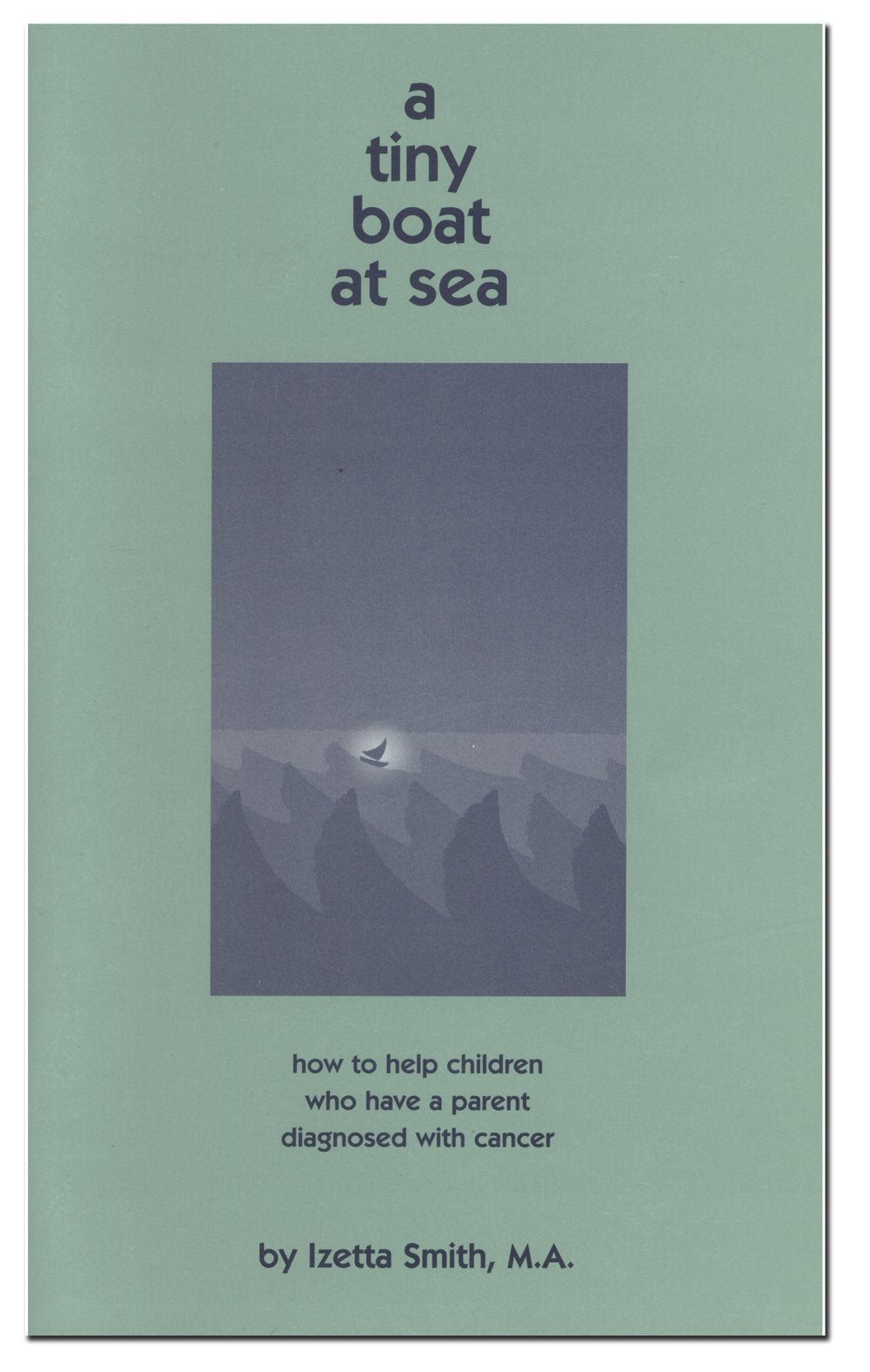 A Tiny Boat At Sea, how to help children who have a parent diagnosed with cancer. - 8450