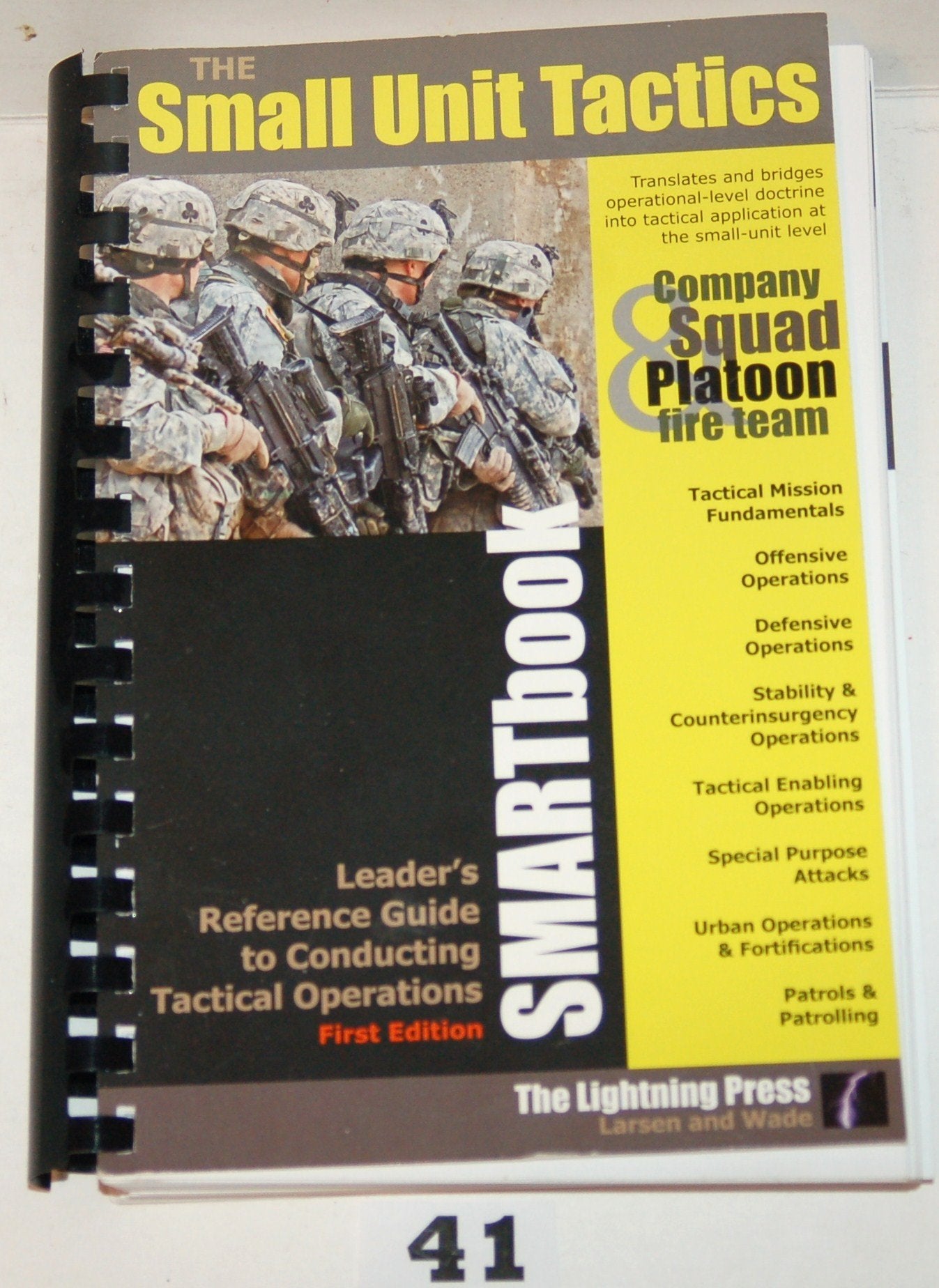 Small Unit Tactics SMARTbook Leader's Reference Guide to Conducting Tactical Operations
