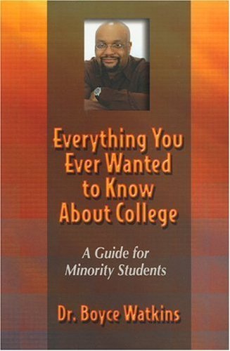 Everything You Ever Wanted to Know About College