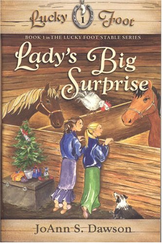Lady's Big Surprise (Book 1 in The Lucky Foot Stable Series)