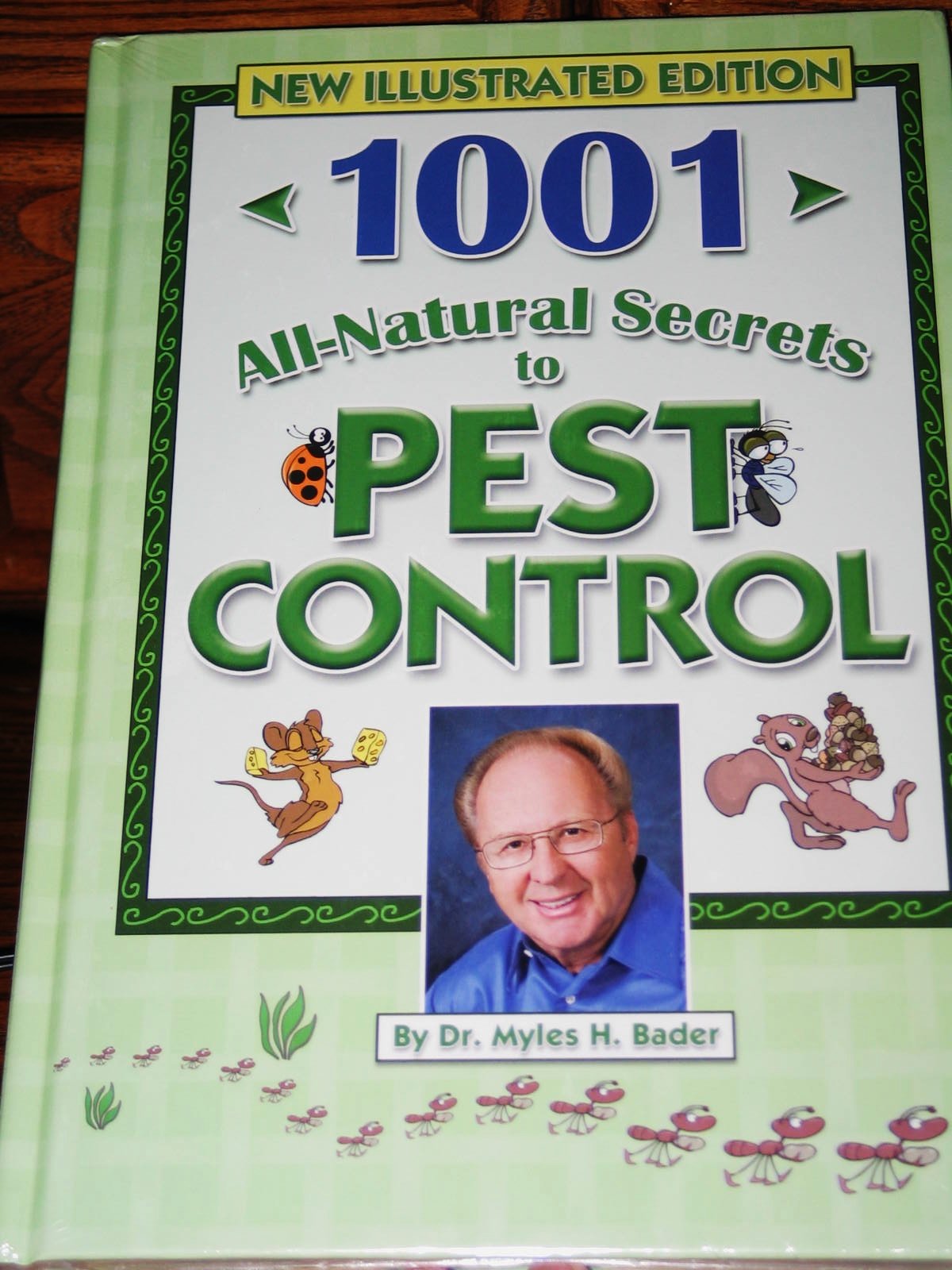 1001 All-Natural Secrets to a Pest-Free Property