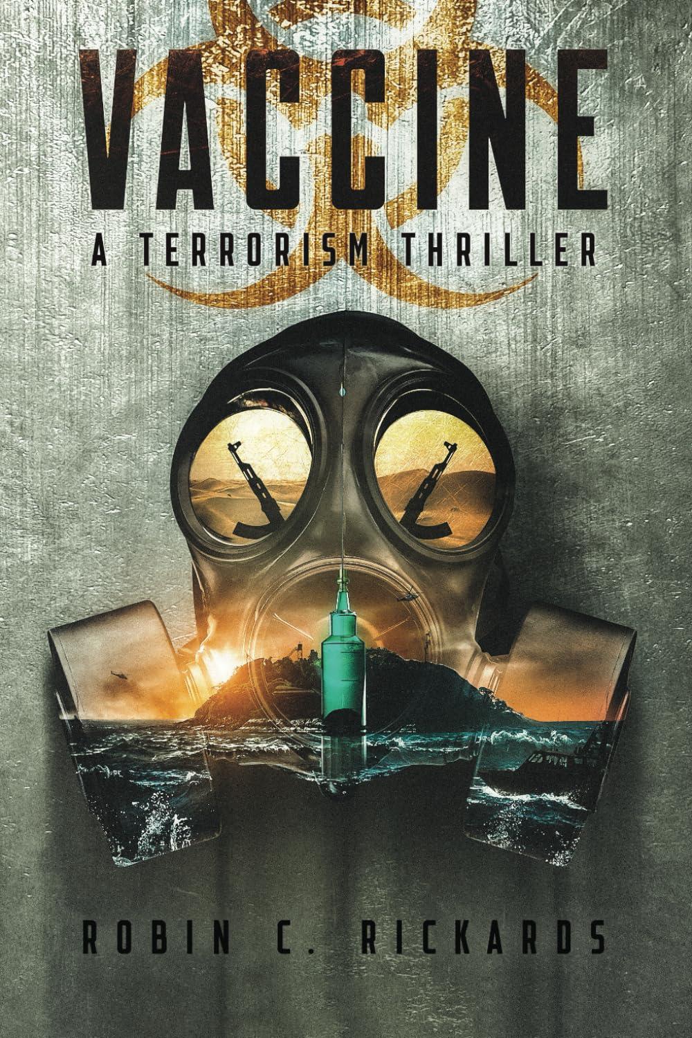 Vaccine: A Terrorism Thriller