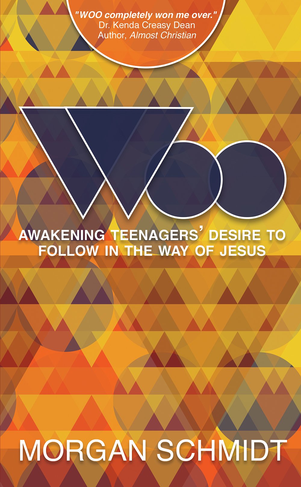 Woo: Awakening Teenagers Desire to Follow in the Way of Jesus - 9227