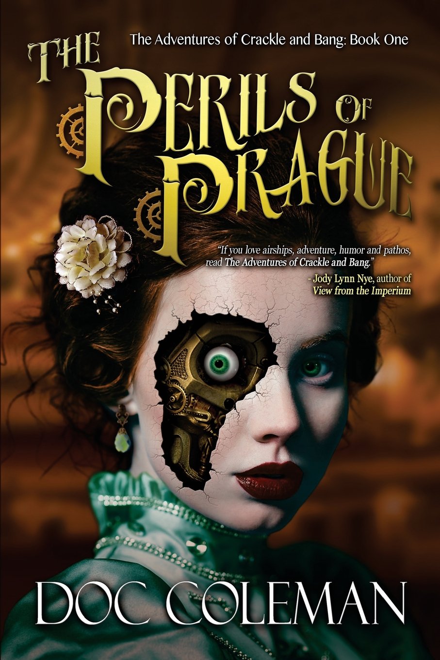 The Perils of Prague (The Adventures of Crackle and Bang)