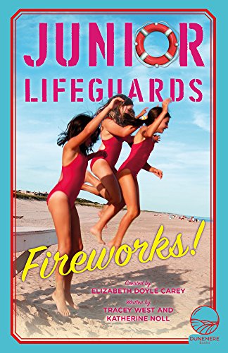 Fireworks! (Junior Lifeguards) (Volume 4)