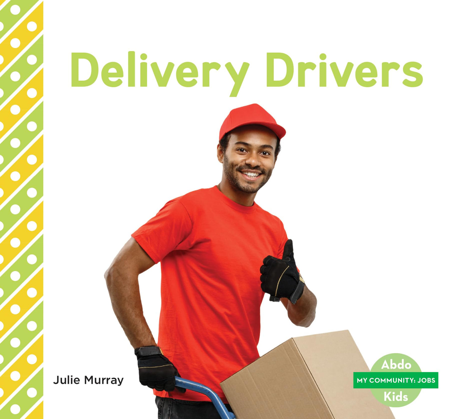 Delivery Drivers (My Community: Jobs Set 3)