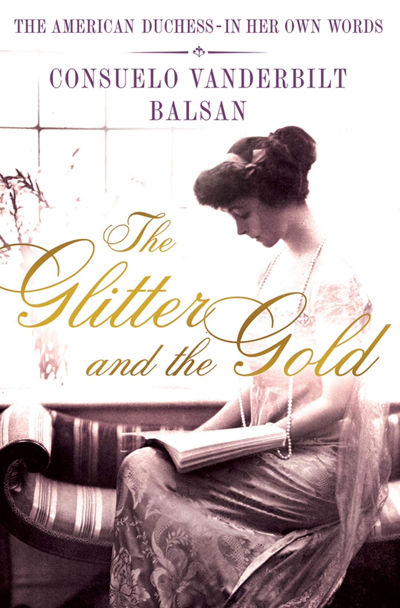 The Glitter and the Gold: The Real-Life Gladys Russell of “The Gilded Age” in Her Own Words