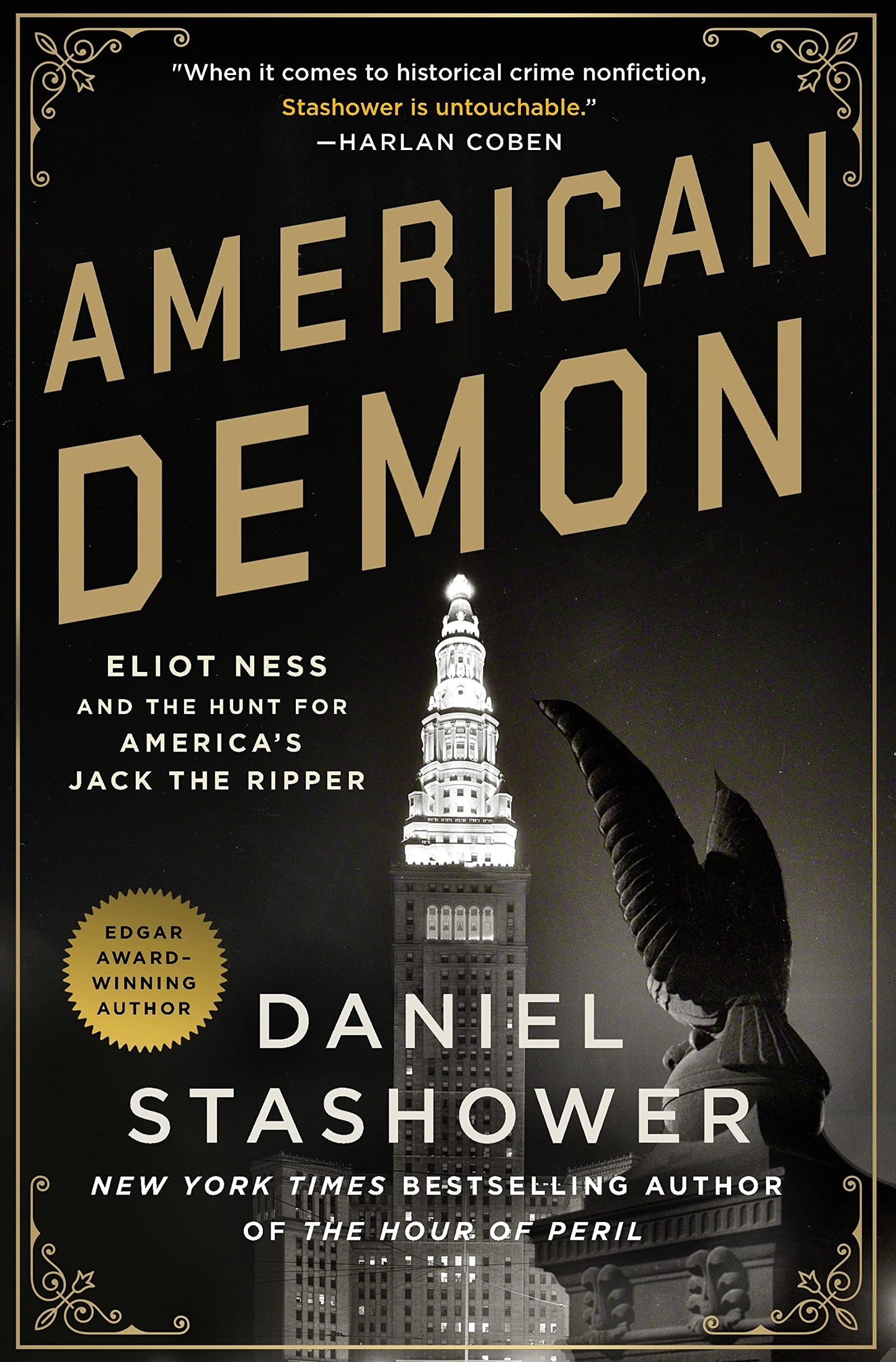 American Demon: Eliot Ness and the Hunt for America's Jack the Ripper - 7559