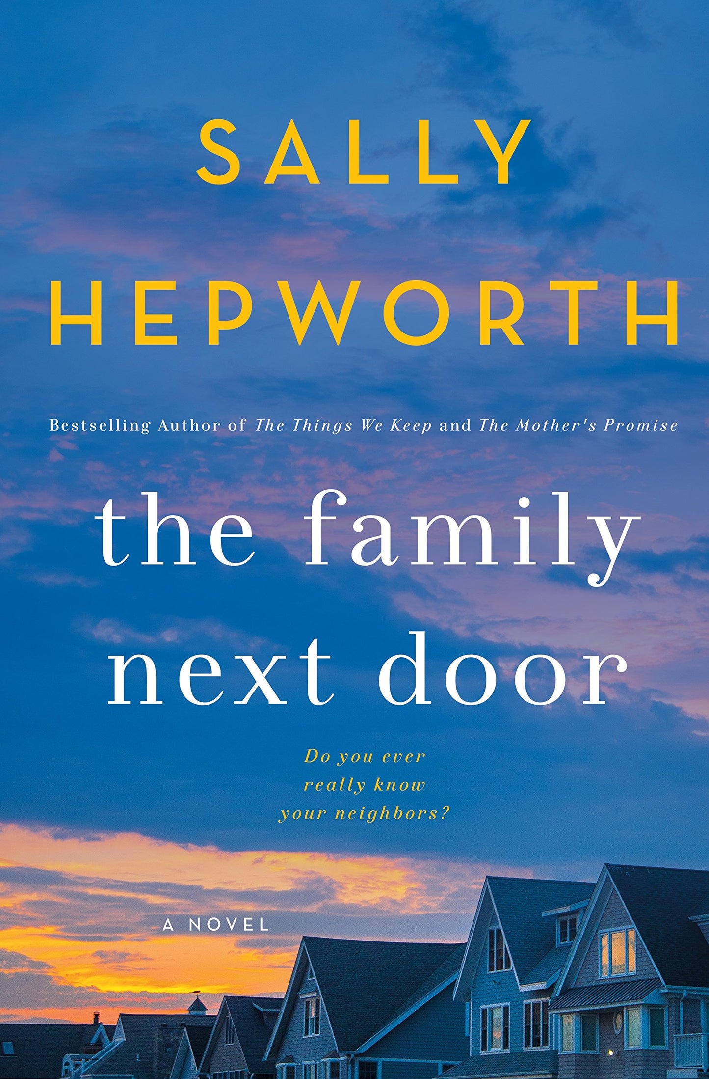 The Family Next Door: A Novel