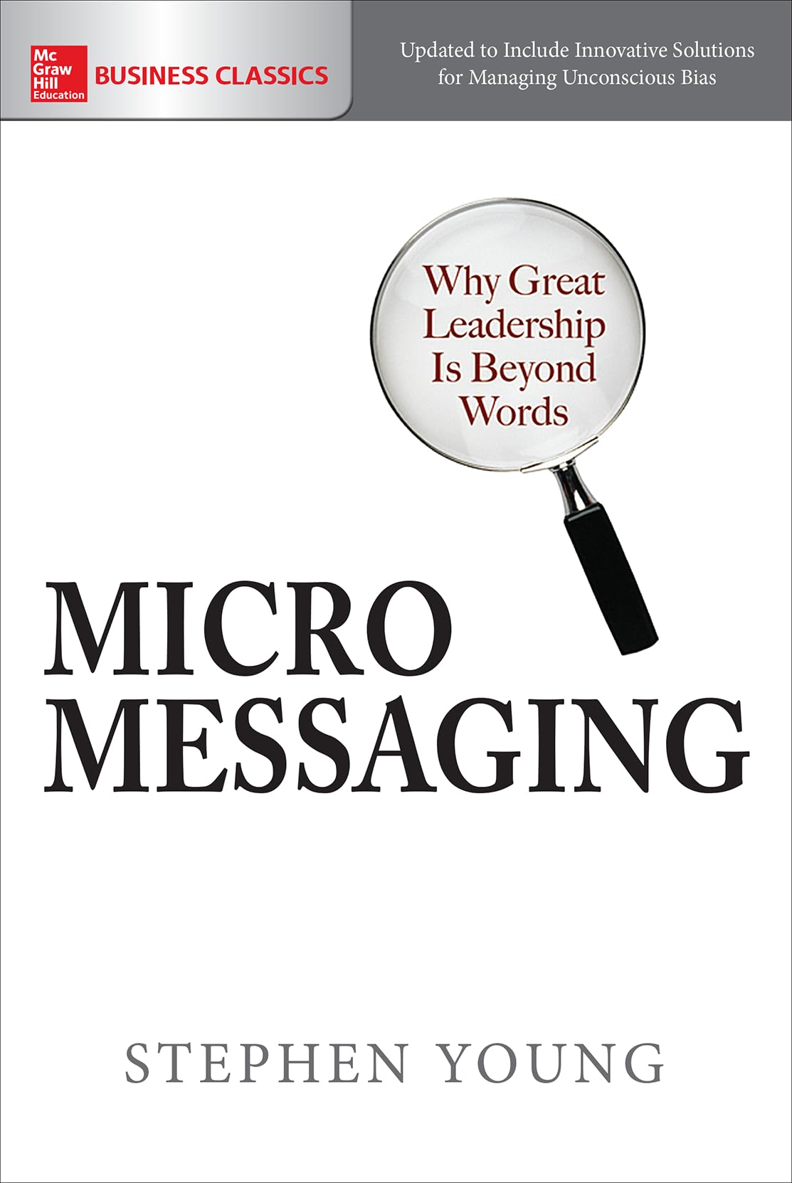 Micromessaging: Why Great Leadership is Beyond Words - 7040