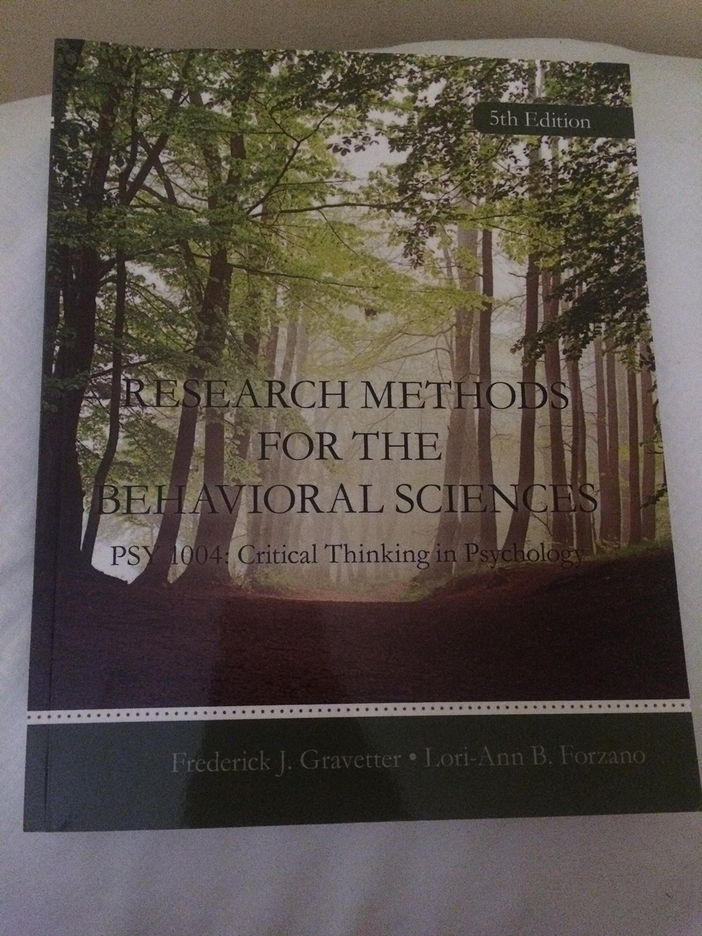 Research Methods for the Behavioral Sciences PSY 1004: Critical Thinking in Psychology