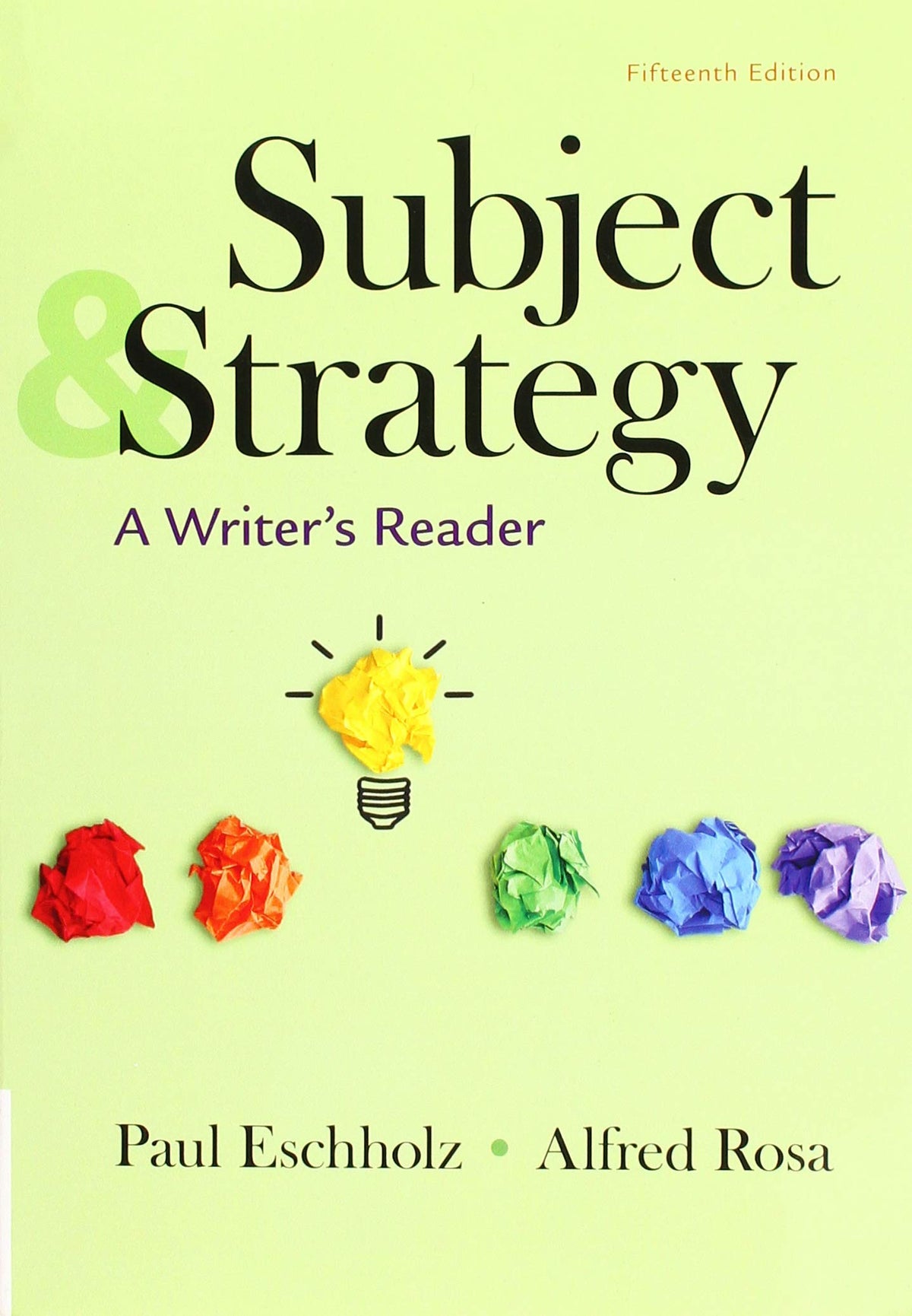 Subject and Strategy: A Writer's Reader