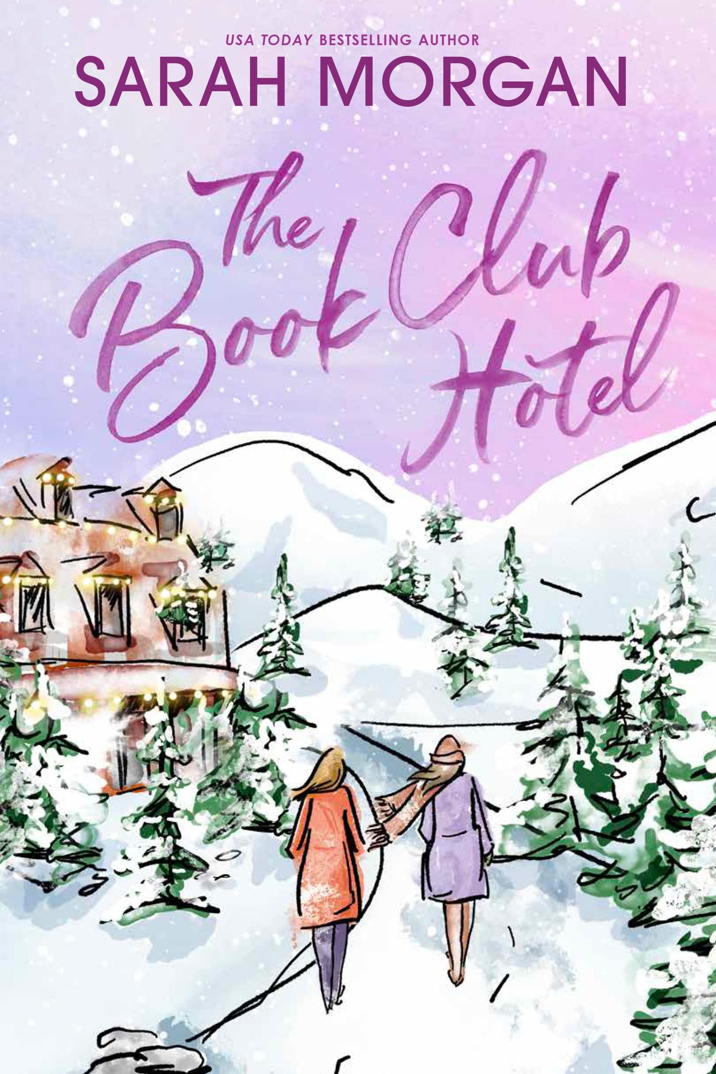 The Book Club Hotel: A Novel – A Moving Women's Fiction Story of Friendship and Redemption