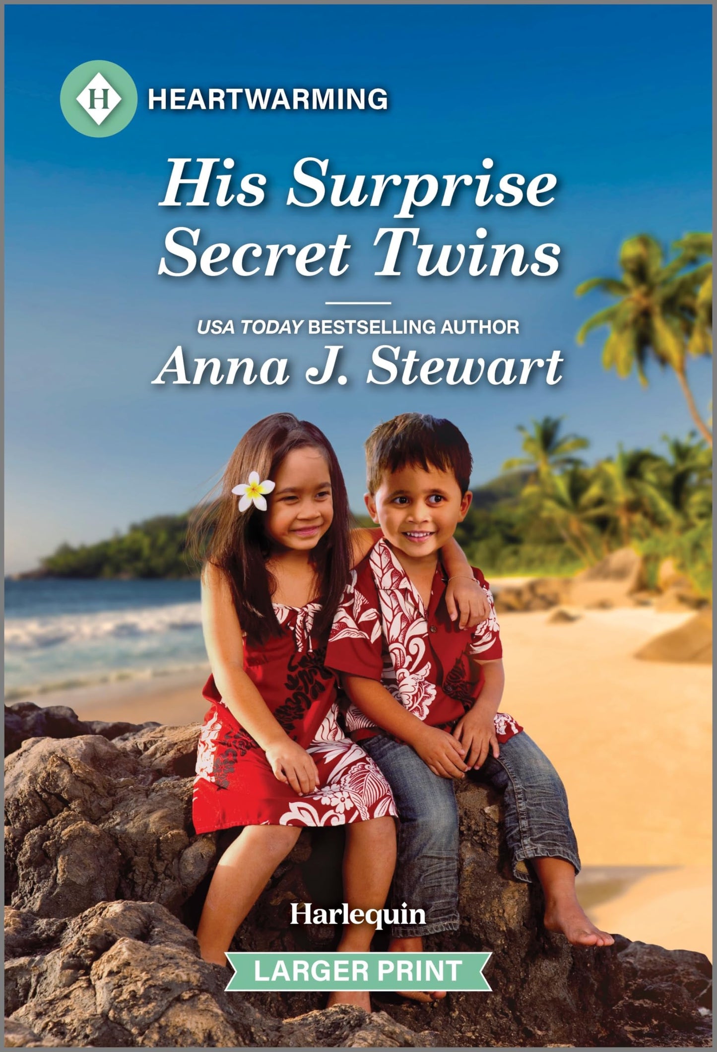 His Surprise Secret Twins: A Clean and Uplifting Romance – A Harlequin Heartwarming Second Chance Contemporary Story (Hawaiian Reunions, 6)