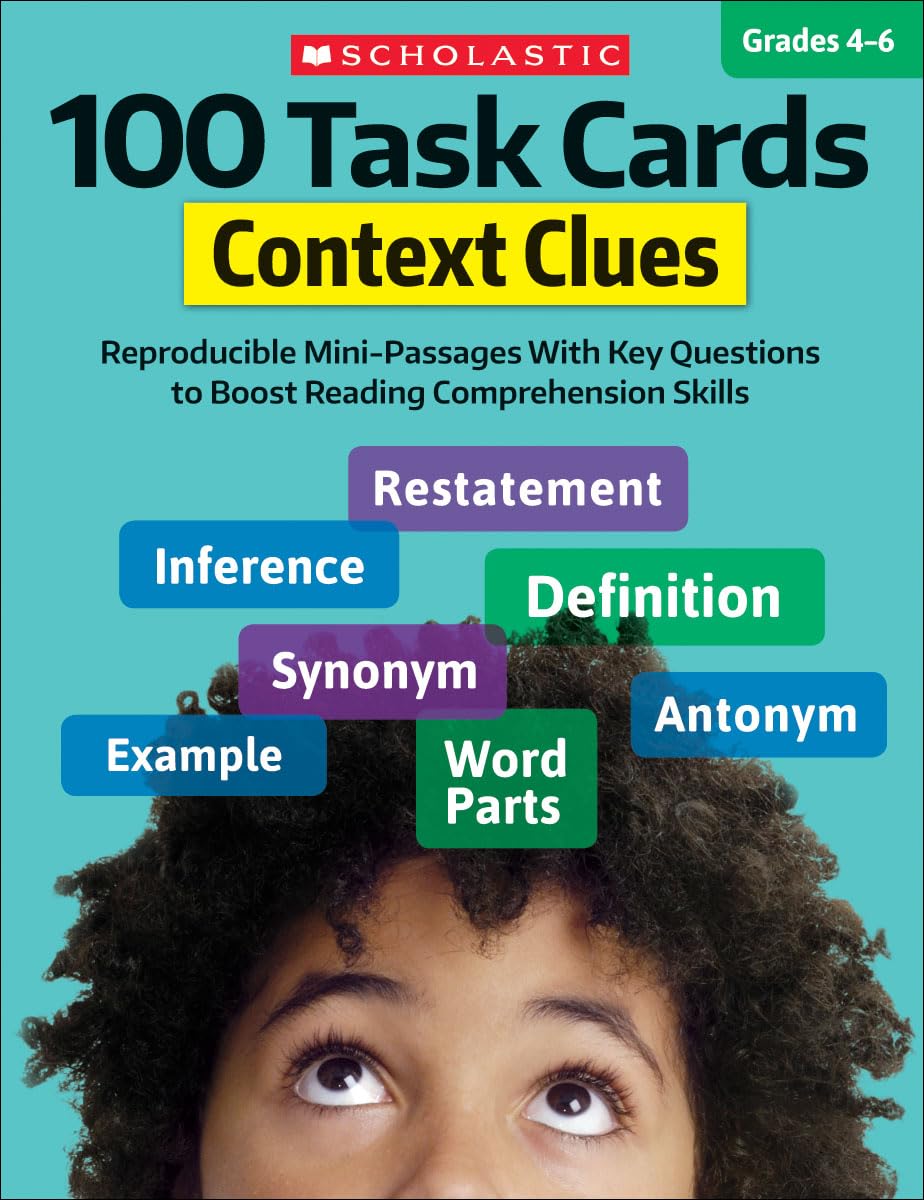 100 Task Cards: Context Clues: Reproducible Mini-Passages With Key Questions to Boost Reading Comprehension Skills - 188