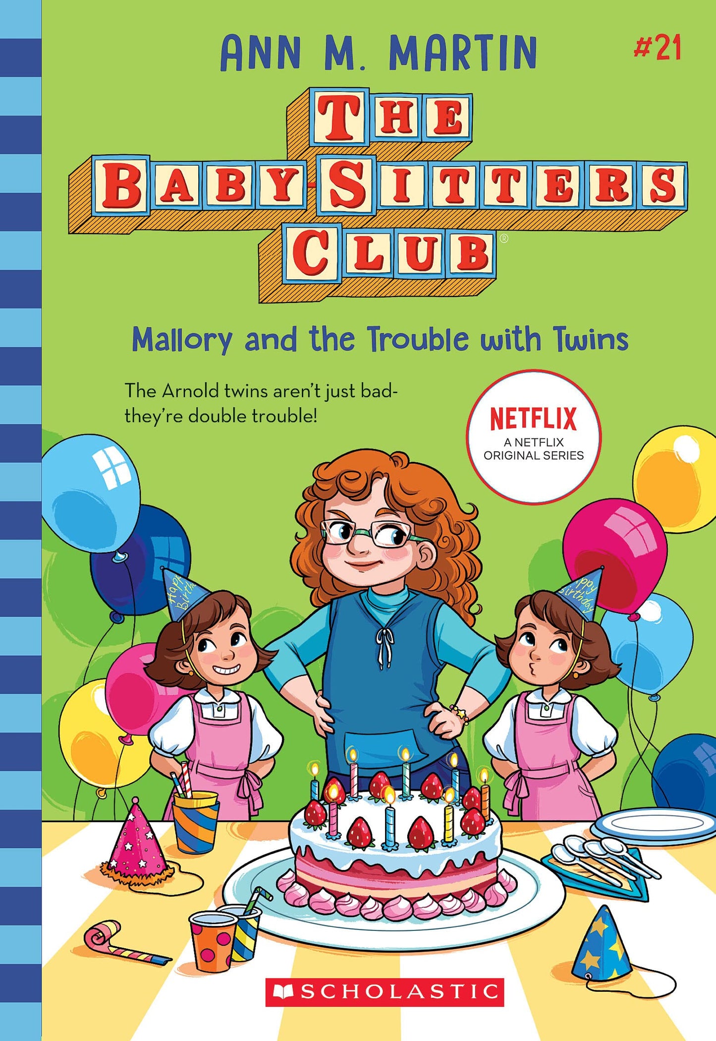Mallory and the Trouble with Twins (The Baby-Sitters Club #21) (21)