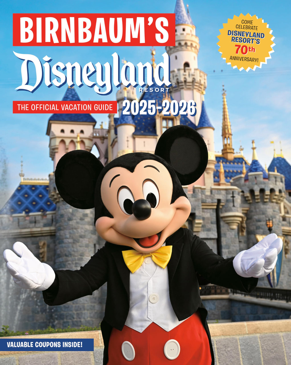 Birnbaum's 2025'2026 Disneyland Resort: The Official Vacation Guide (Birnbaum Guides)