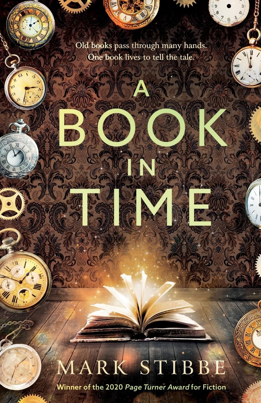 A Book In Time: Winner of the 2020 Page Turner Award for Fiction