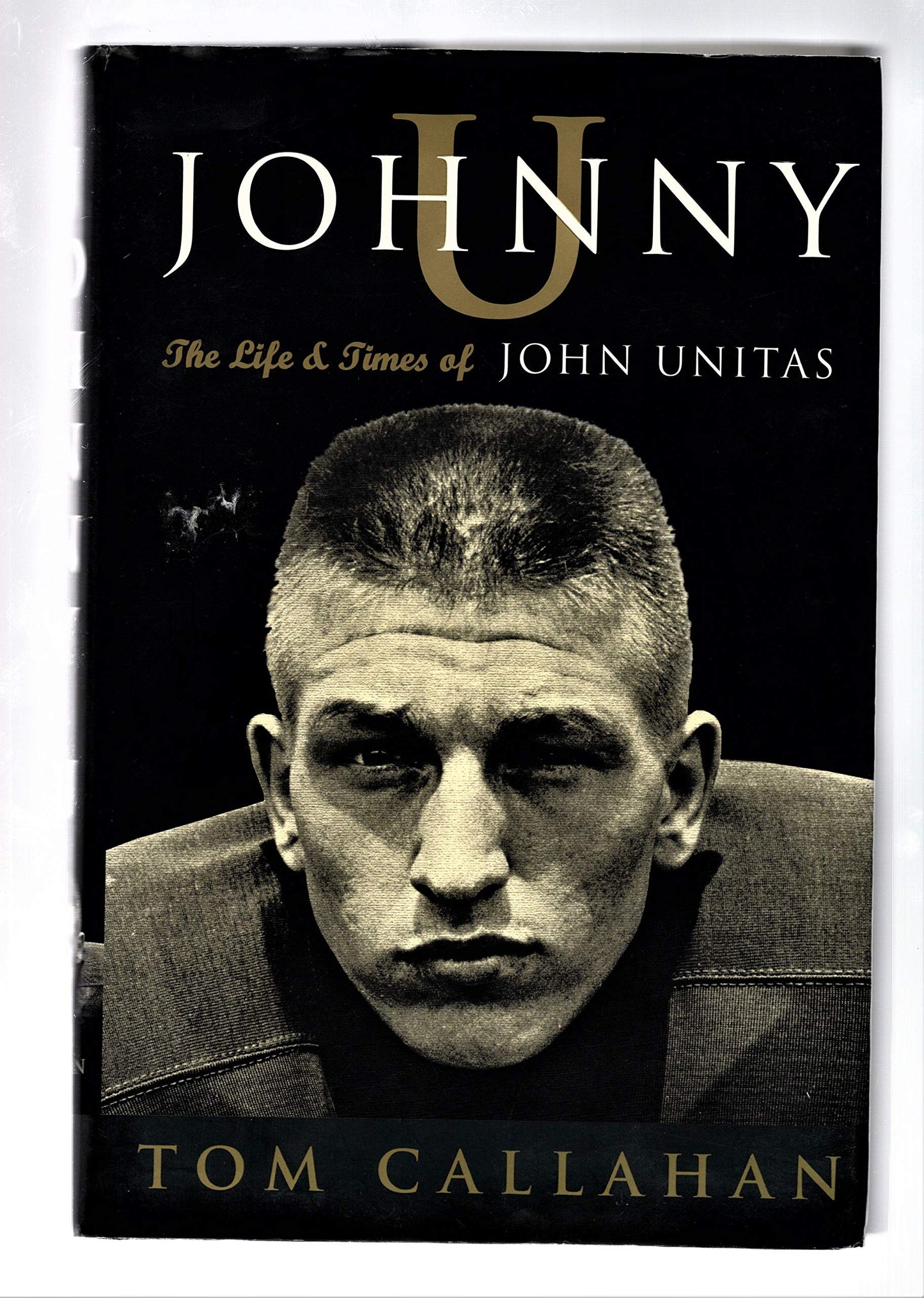 Johnny U: The Life and Times of John Unitas - 2070