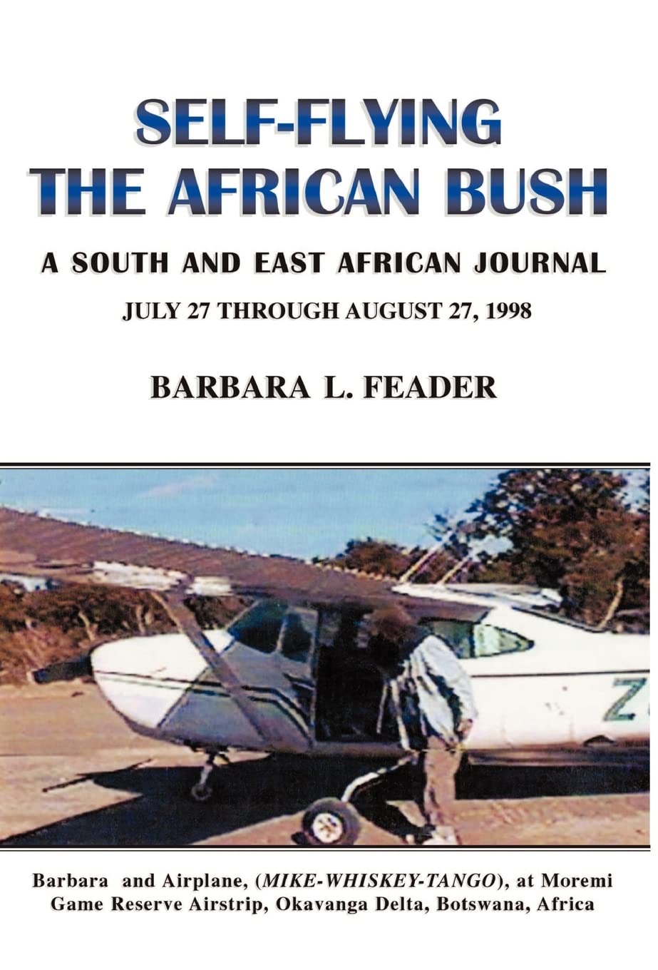 Self-Flying the African Bush: A South and East African Journal