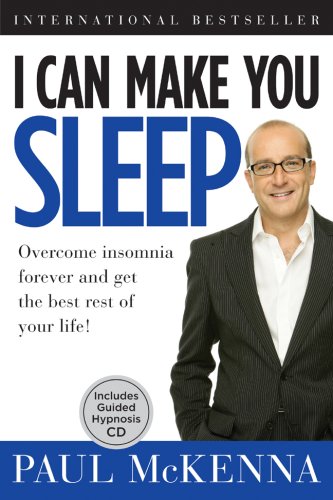 I Can Make You Sleep: Overcome Insomnia Forever and Get the Best Rest of Your Life! Book and CD - 1345