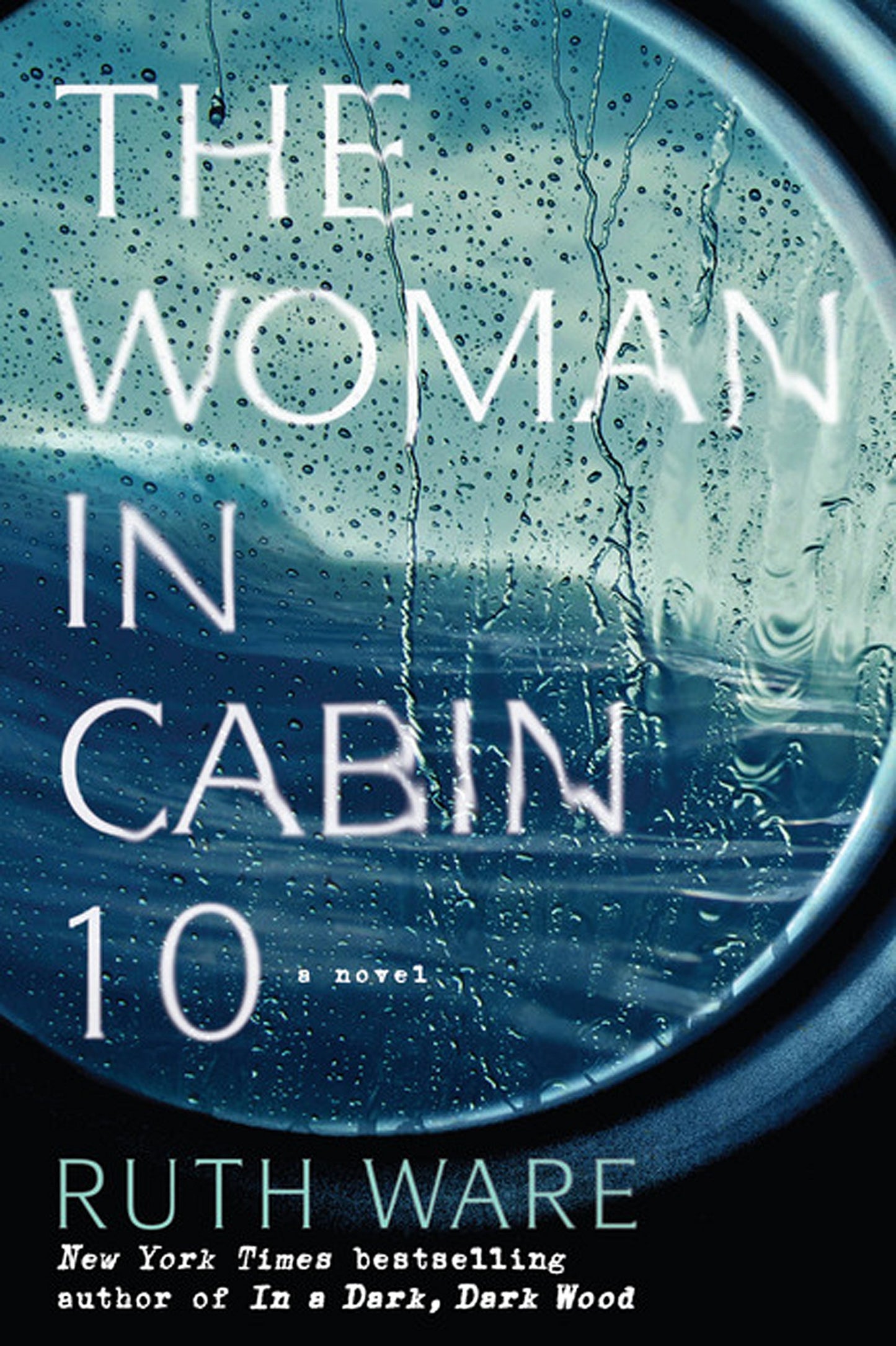 The Woman in Cabin Ten (Thorndike Press Large Print Basic Series) - 5629