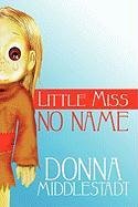 Little Miss No Name