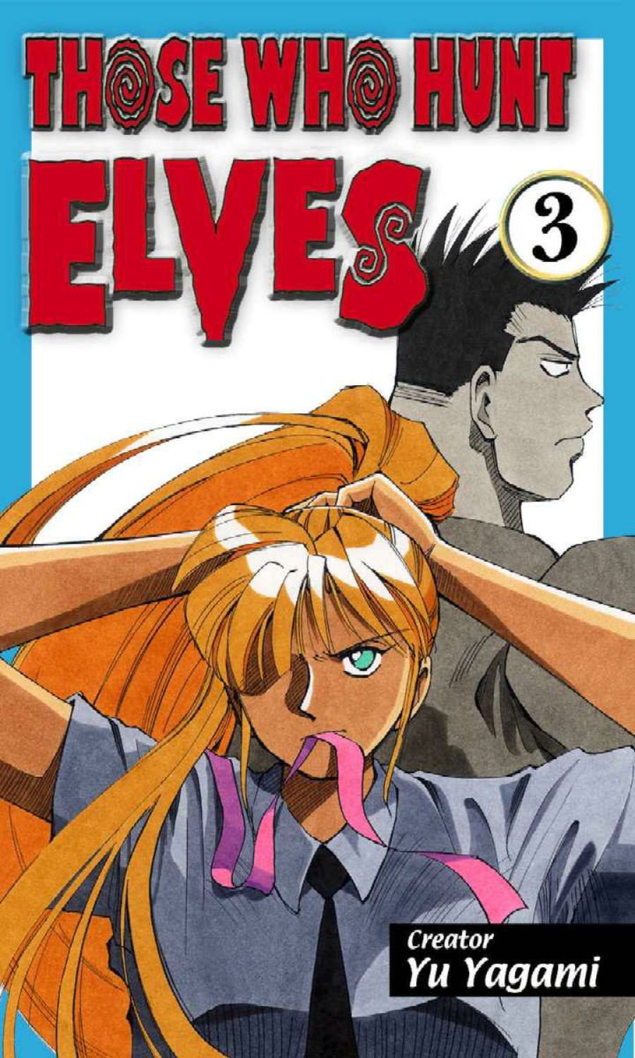 Those Who Hunt Elves Volume 3