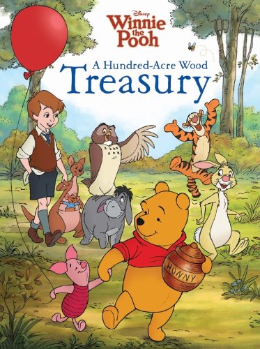 Winnie the Pooh: Hundred-Acre-Wood Treasury