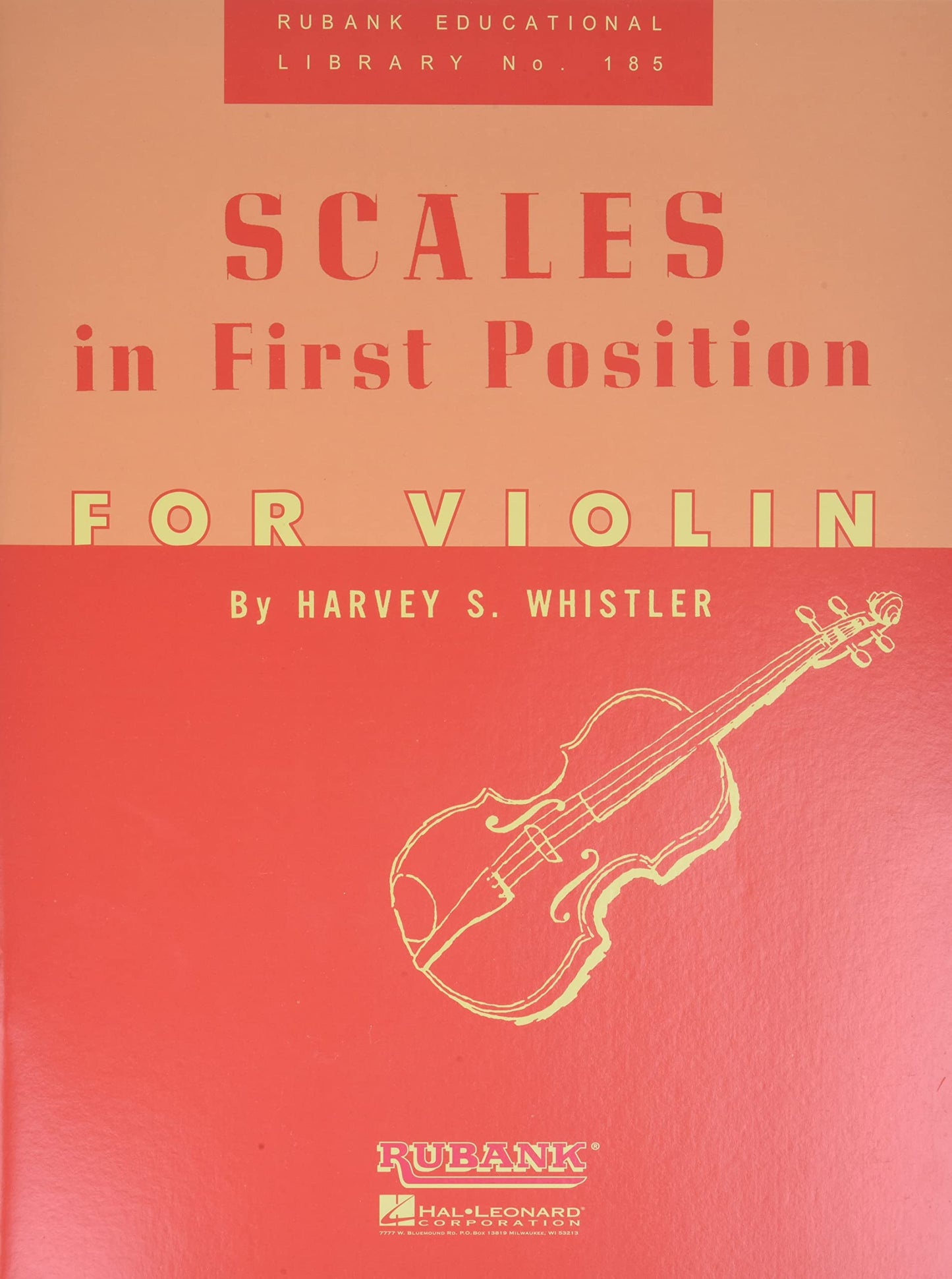 Scales in First Position – Violin Sheet Music Songbook | Beginner and Intermediate Scale Exercises | Arpeggios, Bowing Techniques and Tone Study | Rubank Educational Library | Harvey S. Whistler