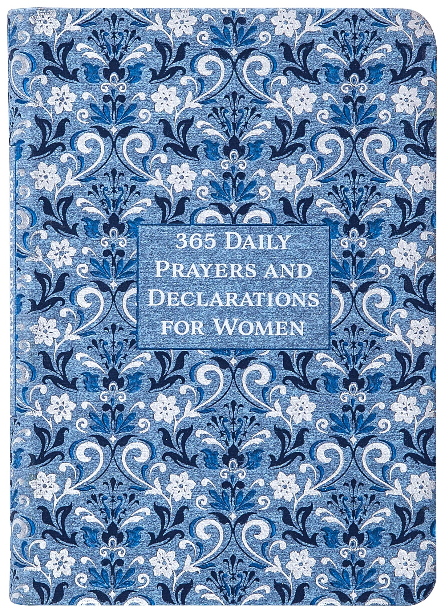 365 Daily Prayers & Declarations for Women - 4384