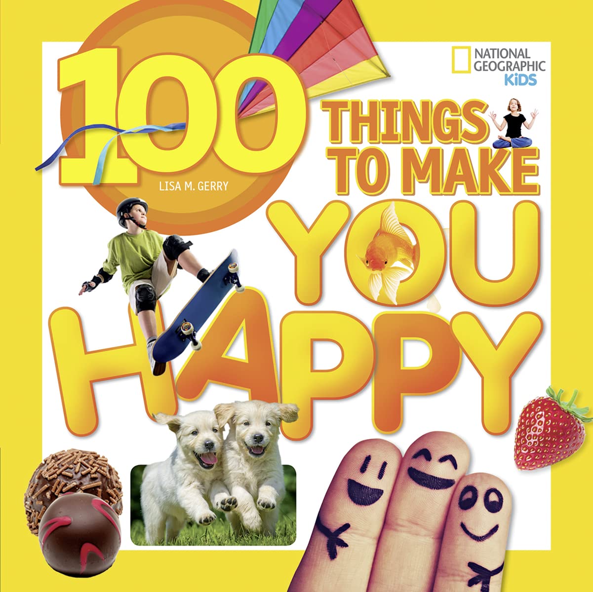 100 Things to Make You Happy (National Geographic Kids) - 4418