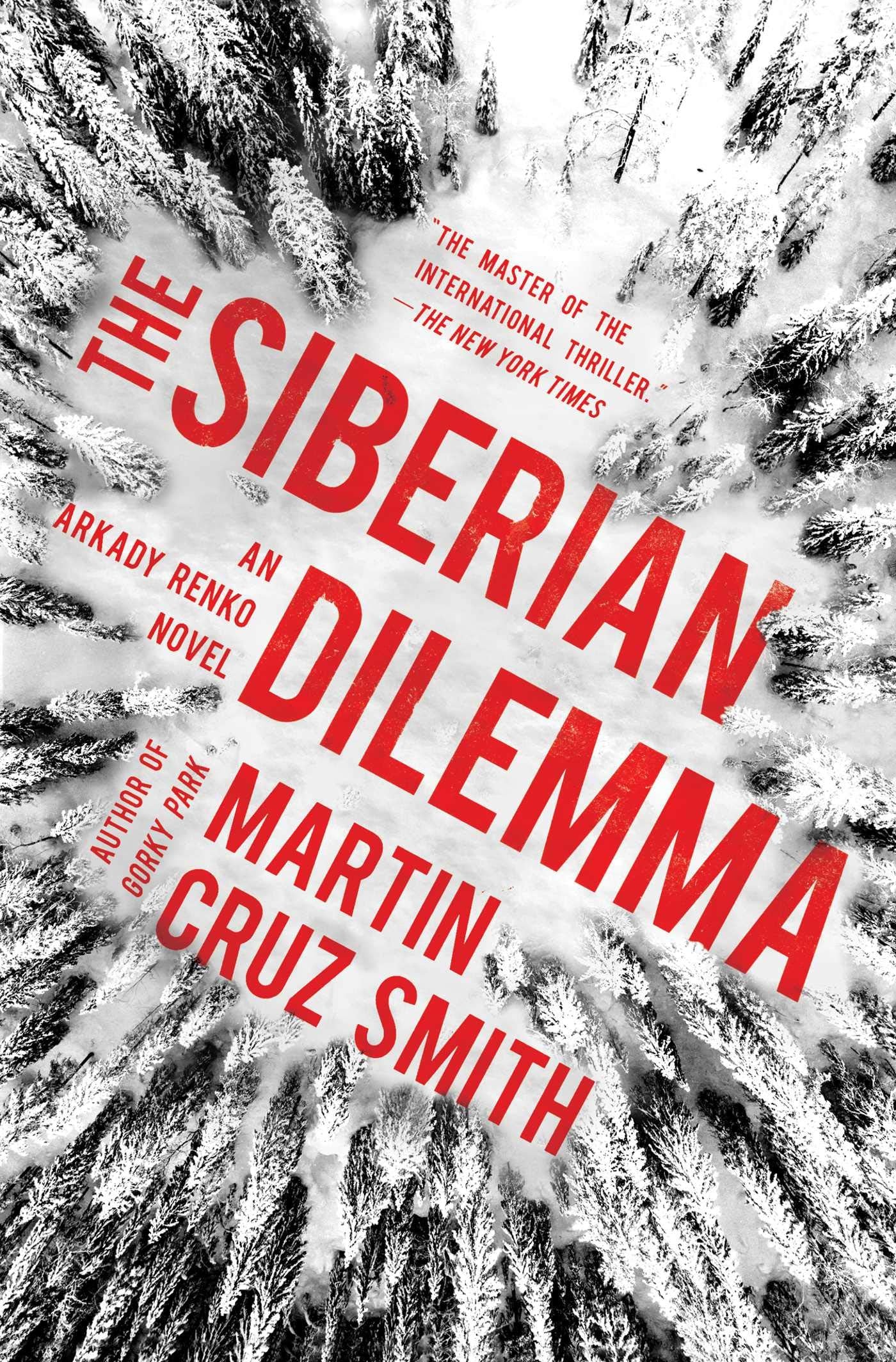 The Siberian Dilemma (The Arkady Renko Novels) - 5571