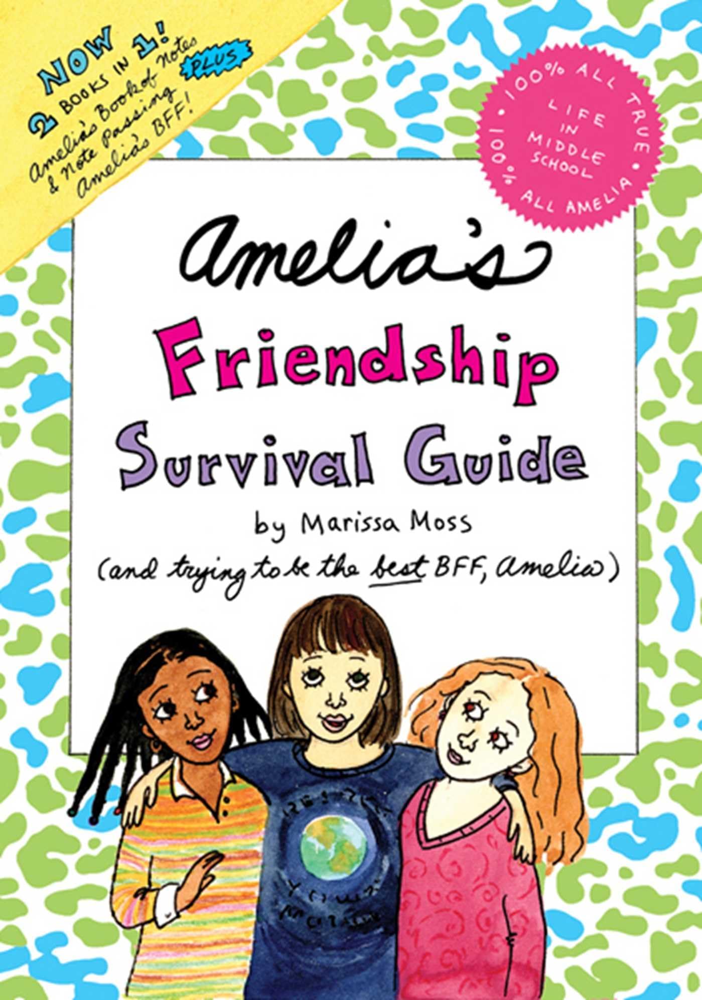 Amelia's Friendship Survival Guide: Amelia's Book of Notes & Note Passing; Amelia's BFF