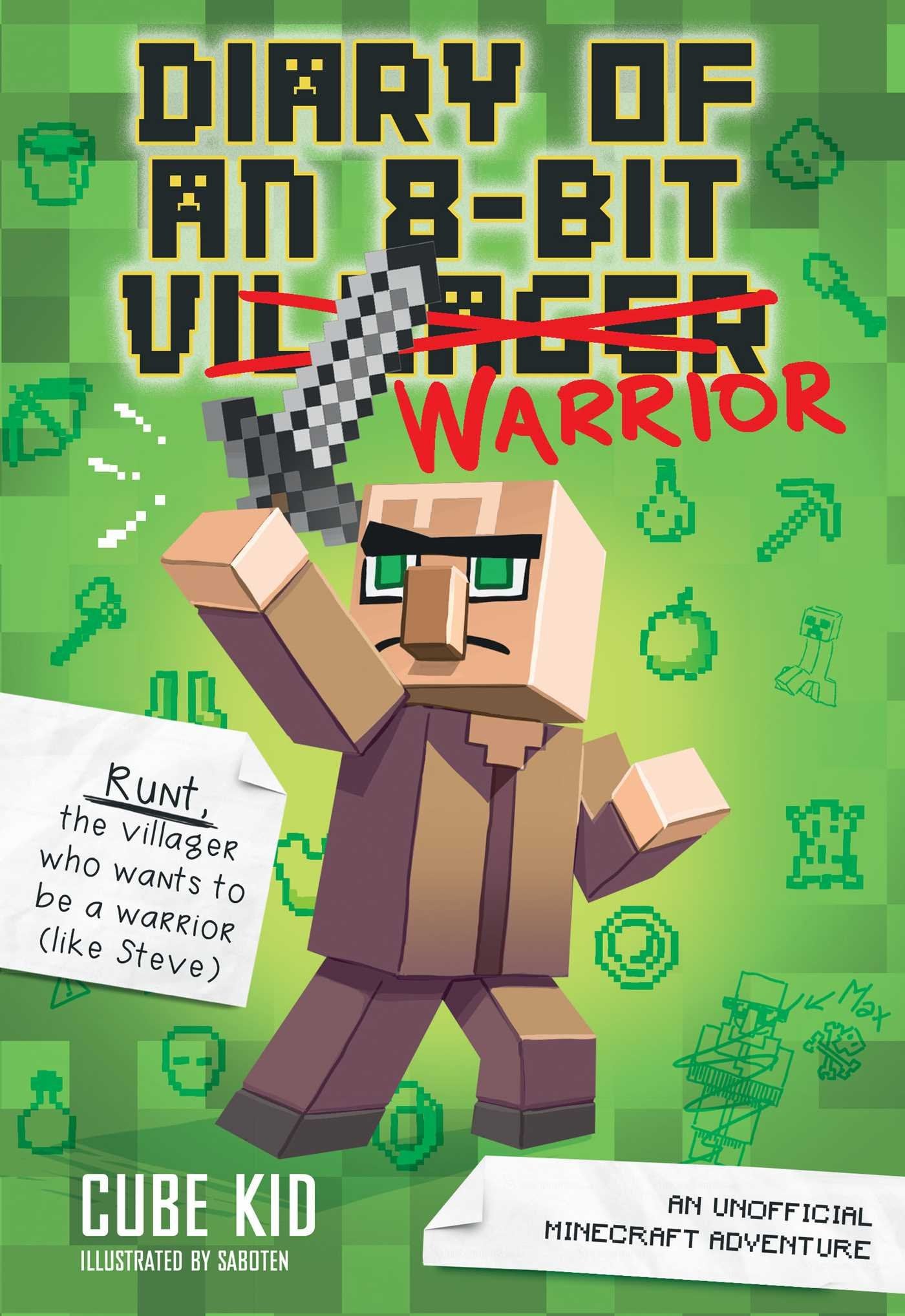 Diary of an 8-Bit Warrior: An Unofficial Minecraft Adventure (Volume 1)